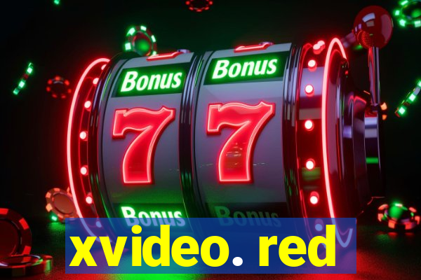 xvideo. red